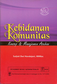 Image of Kebidanan komunitas: konsep dan manajemen asuhan
