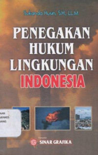 Penegakan hukum lingkungan Indonesia