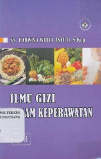 Image of Ilmu gizi dalam keperawatan