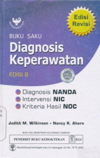 Buku saku diagnosis keperawatan : diagnosis NANDA, intervensi NIC, kriteria hasil NOC = Prentice Hall nursing diagnosis handbook
