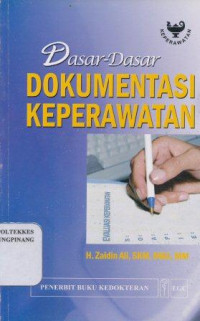 Image of Dasar-dasar dokumentasi keperawatan