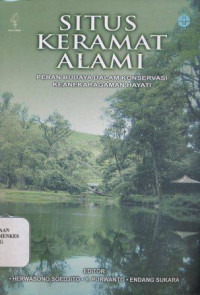 Image of Situs keramat alami : peran budaya dalam konservasi keanekaragaman hayati