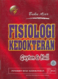 Buku ajar fisiologi kedokteran = Texbook of medical physiology