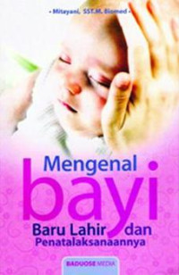 Image of Mengenal bayi baru lahir dan penatalaksanaannya