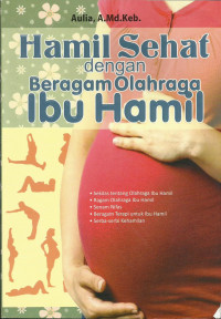 Hamil sehat dengan beragam olahraga ibu hamil