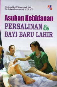 Asuhan kebidanan persalinan dan bayi baru lahir