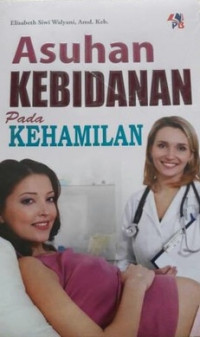 Asuhan kebidanan pada kehamilan