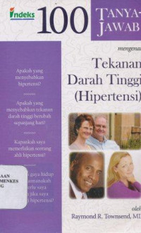 Image of 100 tanya jawab mengenai tekana darah tinggi (hipertensi)