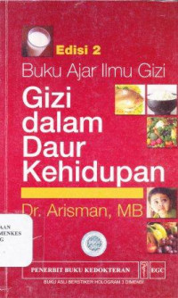 Buku ajar ilmu gizi : gizi dalam daur kehidupan