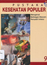 Image of Pustaka kesehatan populer : mengenal berbagai macam penyakit infeksi 9