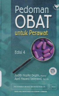 Pedoman obat untuk perawat = Pedoman obat untuk perawat