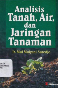 Image of Analisis tanah, air, dan jaringan tanaman