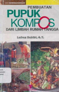 Pembuatan pupuk kompos dari limbah rumah tangga