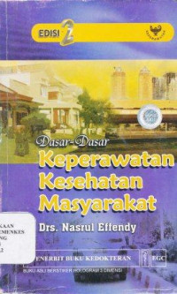 Dasar-dasar keperawatan kesehatan masyarakat