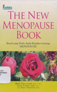 The new menopause book : ihwal yang perlu anda ketahui tentang menopause