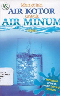 Mengolah air kotor untuk air minum