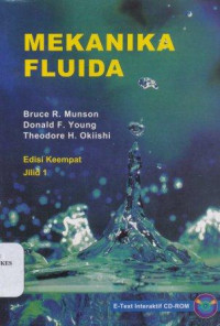 Mekanika fluida Jilid 1 = fundamentals of fluid mechanics fourth edition