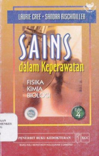 Image of Sains dalam keperawatan : fisika, kimia, biologi = Science in nursing, 4 ed