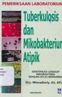 Pemeriksaan laboratorium tuberkulosis dan mikrobakterium atipik