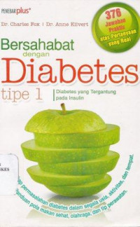 Image of Bersahabat dengan diabetes tipe 1 : diabetes yang tergantung pada insulin