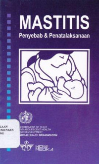 Image of Mastitis : penyebab & penatalaksanaan = Mastitis: cause and management