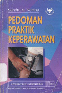 Pedoman praktik keperawatan