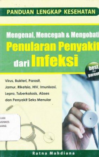 Image of Mengenal, mencegah dan mengobati penularan penyakit dari infeksi