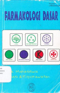 Image of Farmakologi dasar : untuk mahasiswa farmasi & keperawatan