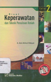 Riset keperawatan dan teknik penulisan ilmiah