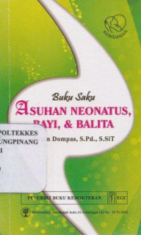 Buku saku asuhan neonatus, bayi, & balita