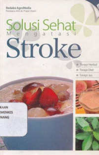 Solusi sehat mengatasi stroke