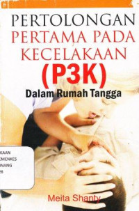 Pertolongan pertama pada kecelakaan (P3K) dalam rumah tangga