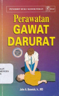 Perawatan gawat darurat = Emergency care