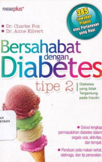 Bersahabat dengan diabetes tipe 2 : diabetes yang tidak tergantung pada insulin