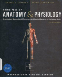 Image of Principles of anatomy and physiology : organization, support and movement, and control systems of the human body Volume 1