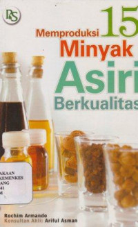 Image of Memproduksi 15 minyak asiri berkualitas