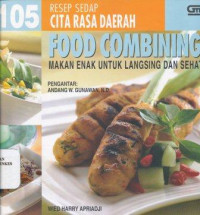 105 Resep cita rasa daerah food combining makanan enak untuk langsing dan sehat