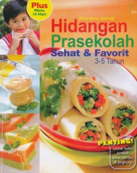 Hidangan prasekolah sehat & favorit 3-5 tahun