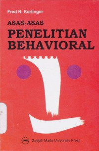 Asas-asas penelitian behavioral = Foundation of behavioral research third edition