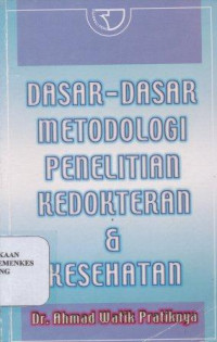 Image of Dasar-dasar metodologi penelitian kedokteran & kesehatan