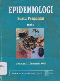 Epidemiologi suatu pengantar = An introduction to epidemiology