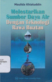 Image of Melestarikan sumber daya air dengan teknologi rawa buatan