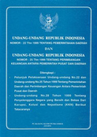 Undang-undang republik indonesia nomor : 22 tahun 1999 tentang pemerintah daerah