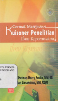 Cermat menyusun kuisoner penelitian ilmu keperawatan