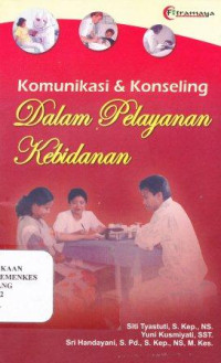 Image of Komunikasi & konseling dalam pelayanan kebidanan
