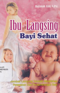 Ibu langsing bayi sehat