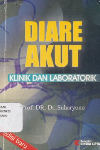 Diare akut : klinik dan laboratorik