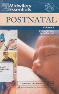 Midwifery essentials : postnatal Volume 4 = Midwifery essentials : postnatal.