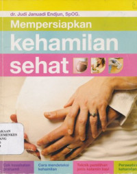 Mempersiapkan kehamilan sehat