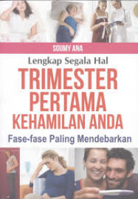 Image of Lengkap segala hal trimester pertama kehamilan anda fase-fase paling mendebarkan